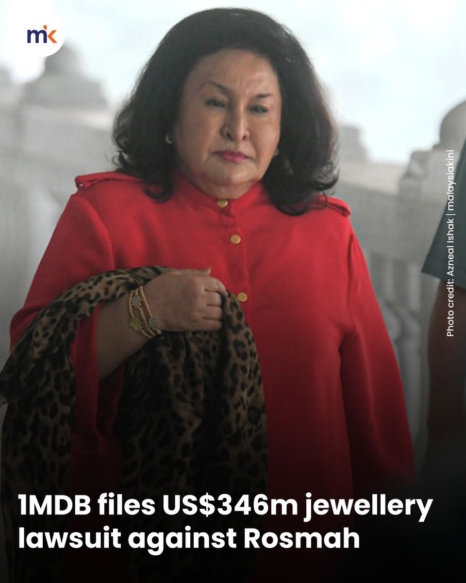 The 1MDB and 10 others have filed a US$346 million civil action against Rosmah Mansor and another individual over alleged receiving of jewellery and other luxury goods bought with embezzled funds from the Malaysian sovereign wealth fund.

The 11 plaintiffs filed the writ of