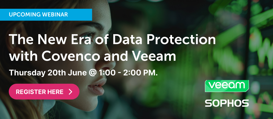 UPCOMING WEBINAR: The New Era of Data Protection with Covenco and Veeam 🌍 ❇️

Thursday 20th June @ 1:00 - 2:00 PM

Register: covenco.com/data-managemen…

#DataProtection #Ransomware #CyberSecurity #DataRecovery #DisasterRecovery #VeeamSoftware #Sophos #TechWebinar #ITWebinar