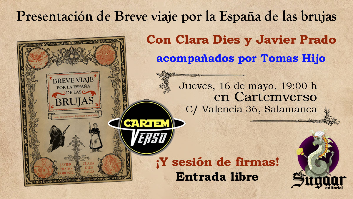 📢¡SALAMANCA! ‼️ Jueves 16, presentación en @cartemverso de @aytoSalamanca a las 19:00 de Breve viaje por la España de las brujas con @JaviertPrado y @diesclara presentados por el gran @tomashijo 🧙‍♀️🐸🧹 sugaareditorial.com/breve-viaje-po… #Bruja #cultura #historia #leyenda #presentación