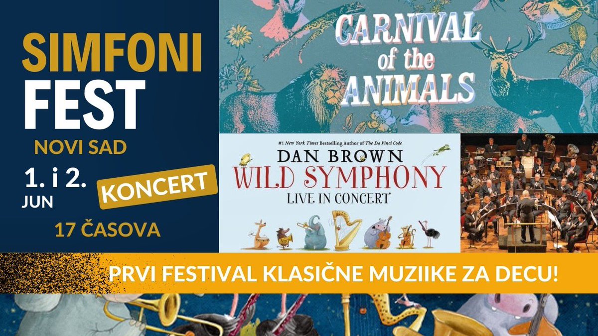 Jedno od najpoznatijih ostvarenja klasične muzike za decu, „Karneval životinja”, francuskog kompozitora Kamija Sen-Sansa, kao i čarobna „Wild symphony” Dana Brauna, autora Da Vinčijevog koda, biće izvedeni u okviru prvog festivala klasične muzike za decu „SimfoniFest Novi Sad“.