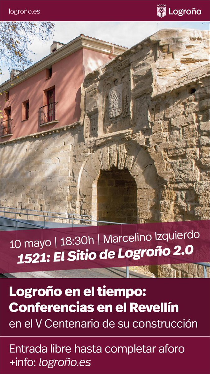 🇯🇪⚔️| Esta tarde comienza el ciclo ‘#Logroño en el tiempo: conferencias en el Revellín’: ⏰ 18:30h 📍 Cubo del Revellín 🗣️ ‘1521: el Sitio de Logroño 2.0’, ofrecida por @marcelinoizqui 🎟️ Acceso libre hasta completar aforo 👉 Más info y próximas citas: acortar.link/Ui3cFt