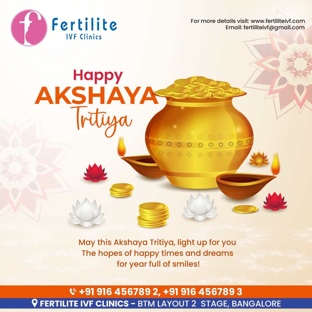 ✨ Happy Akshaya Tritiya from Fertilite IVF Clinics! ✨

🌟 May this auspicious occasion bring forth a year filled with hope, joy, and the promise of dreams fulfilled!

Contact us at +91 916 4567892 or email fertiliteivf@gmail.com.

 #AkshayaTritiya #FertiliteIVF #Bangalore