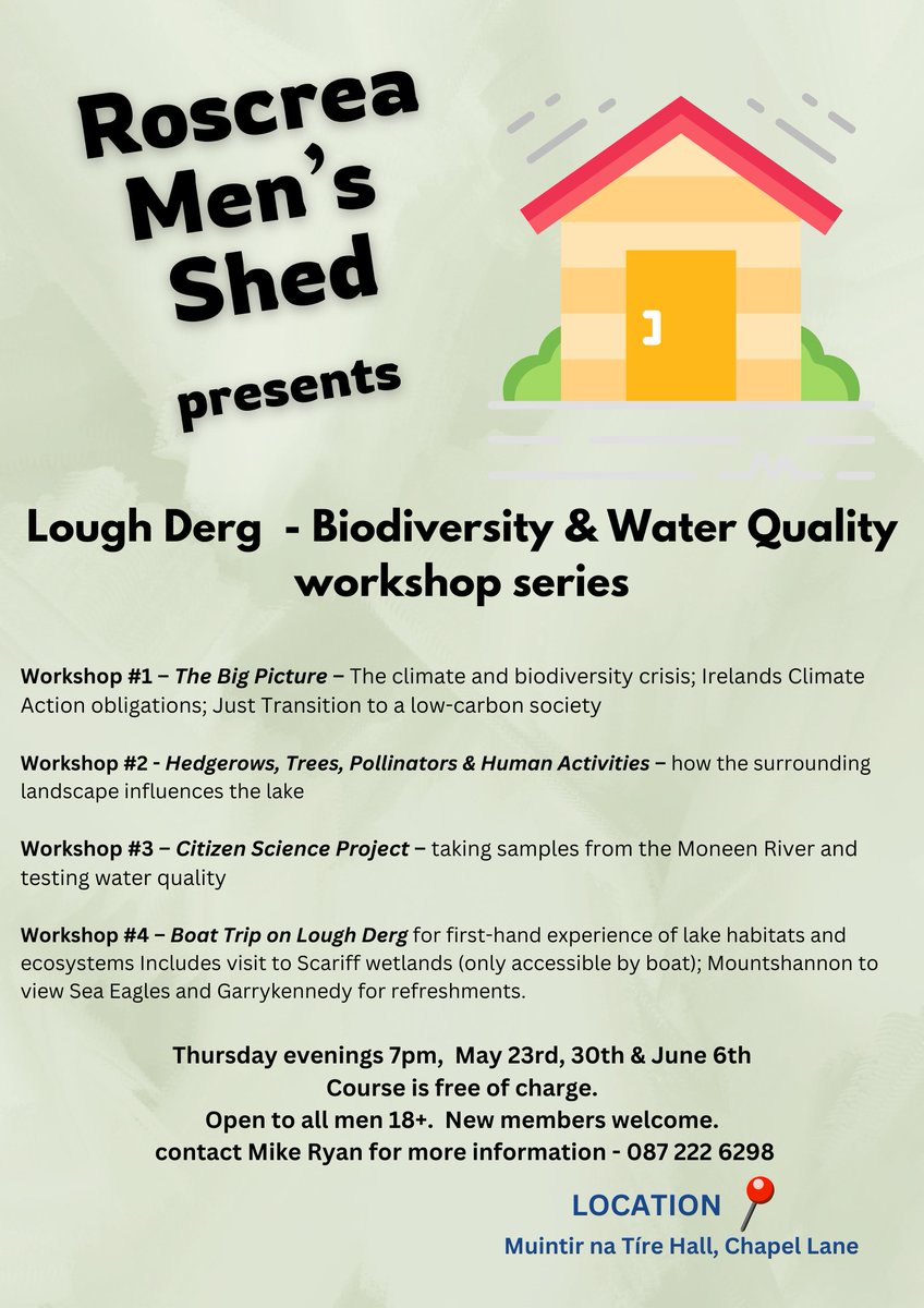 Roscrea Men's Shed will run a series of workshops on biodiversity and water quality from May 23rd to June 6th. For further information, contact Mike Ryan on 087 222 6298 #menssheds #Roscrea #loughderg #biodiversity