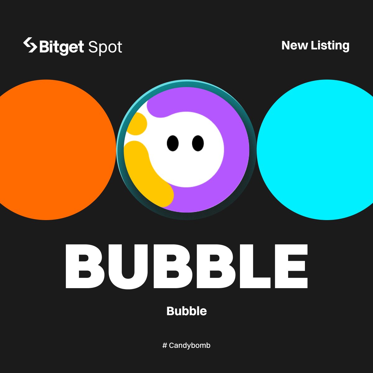 Initial Listing - $BUBBLE @Imaginary_Ones

#Bitget will list BUBBLE/USDT with 10,999,999 BUBBLE up for grabs! #BUBBLElistBitget

🔹Deposit: opened
🔹Trading starts: May 14, 10:00 AM (UTC)

More details: bitget.com/en/support/art…