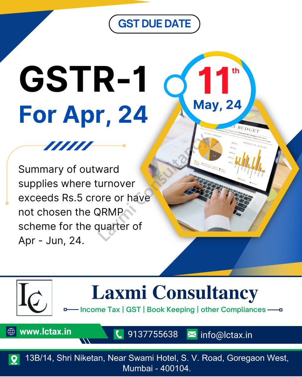 Due date for filing GSTR 1 for the month of April 2024.
#gst #gstr1 #gstduedate #gstcompliance #gstreturn #statutorycomplaince

Regards,
Laxmi Consultancy
lctax.in
info@lctax.in
wa.me/+919137755638