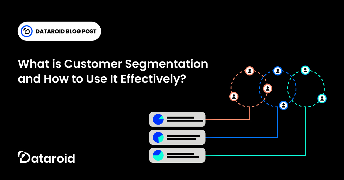 Elevate your marketing efforts with effective customer segmentation! 👫 Gain insights into your customers, develop impactful strategies, and leverage the power of real-time data. Check out our blog to learn more 👉 lnkd.in/gs2ND9Y6 #dataroid #CustomerSegmentation