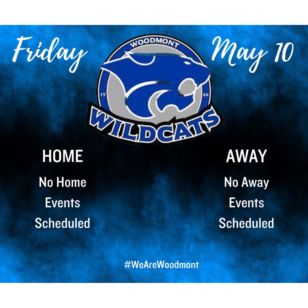 Athletic Events for Friday, May 10 #WeAreWoodmont