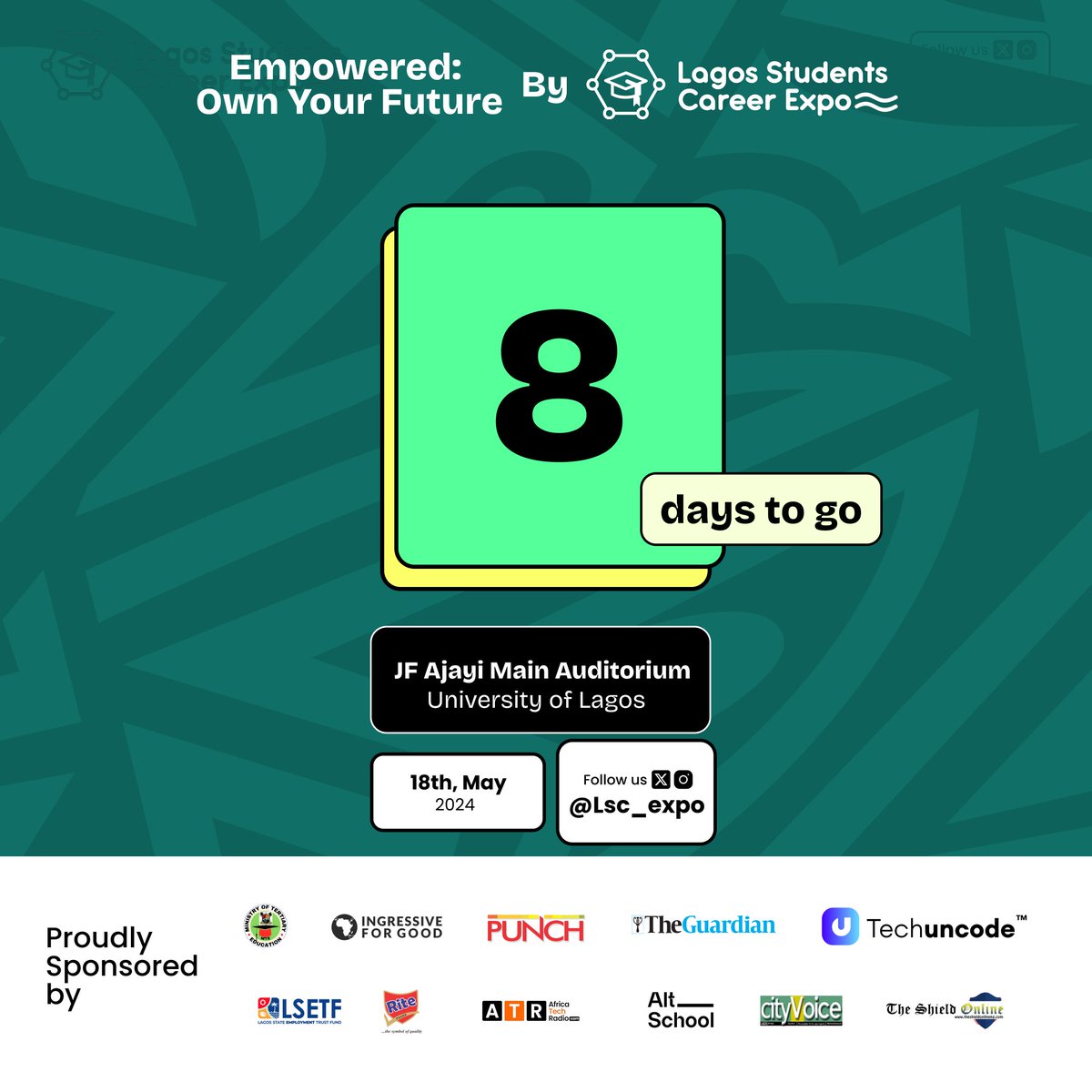 Lsc_expo's tweet image. Dearest LSCE Community Members!🤩

LET THE COUNTDOWN TO the biggest #student event in #Lagos State, begin!

It's 8 days to #LSCE and we can't wait to have you experience a memory with us!

Join us as we help you own your future! Be there!🥳🤩