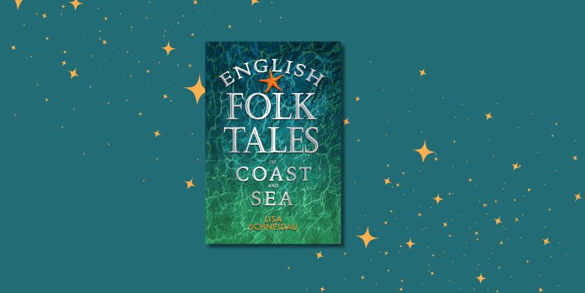 ✨Pretty COVER REVEAL✨ for 'English Folk Tales of Coast and Sea' by @lisaschneidau out this October! 
Pre-order here 📖: buff.ly/3WBshRE (cover art: © @DavidWyattArt) 🌊 #folktales #coastalbooks #coverreveal ✨