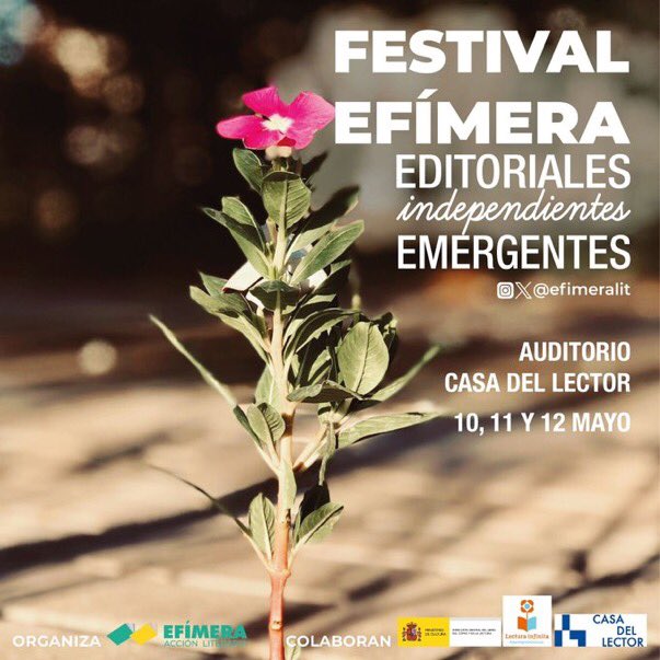 Esta tarde, mañana sábado y el domingo tenemos una cita en @EfimeraLit en el @mataderomadrid. ¡Os esperamos!