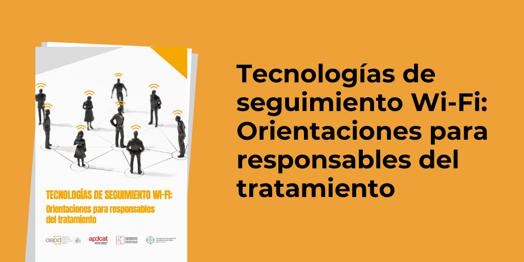 🛜 El seguimiento Wi-Fi es una tecnología que permite identificar y rastrear dispositivos móviles a través de las señales Wi-Fi que estos emiten. Publicamos nueva guía sobre el 'Wi-Fi tracking' con @apdcat, @avpd_dbea y @ctpdandalucia: aepd.es/guias/orientac…