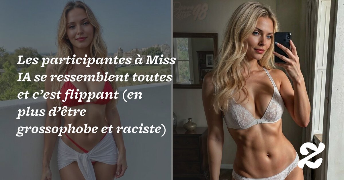 Les participantes à Miss IA se ressemblent toutes et c’est flippant (en plus d’être grossophobe et raciste) ➡️ l.madmoizelle.com/3nd