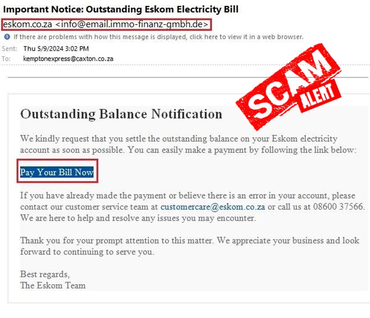 #EskomGauteng #ScamAlert Eskom is aware of the e-mail sent to Kempton Park residents informing them to pay their outstanding Eskom electricity bills. Residents are advised to disregard the email and not to make any payments in line with the e-mail. Payments to Eskom should