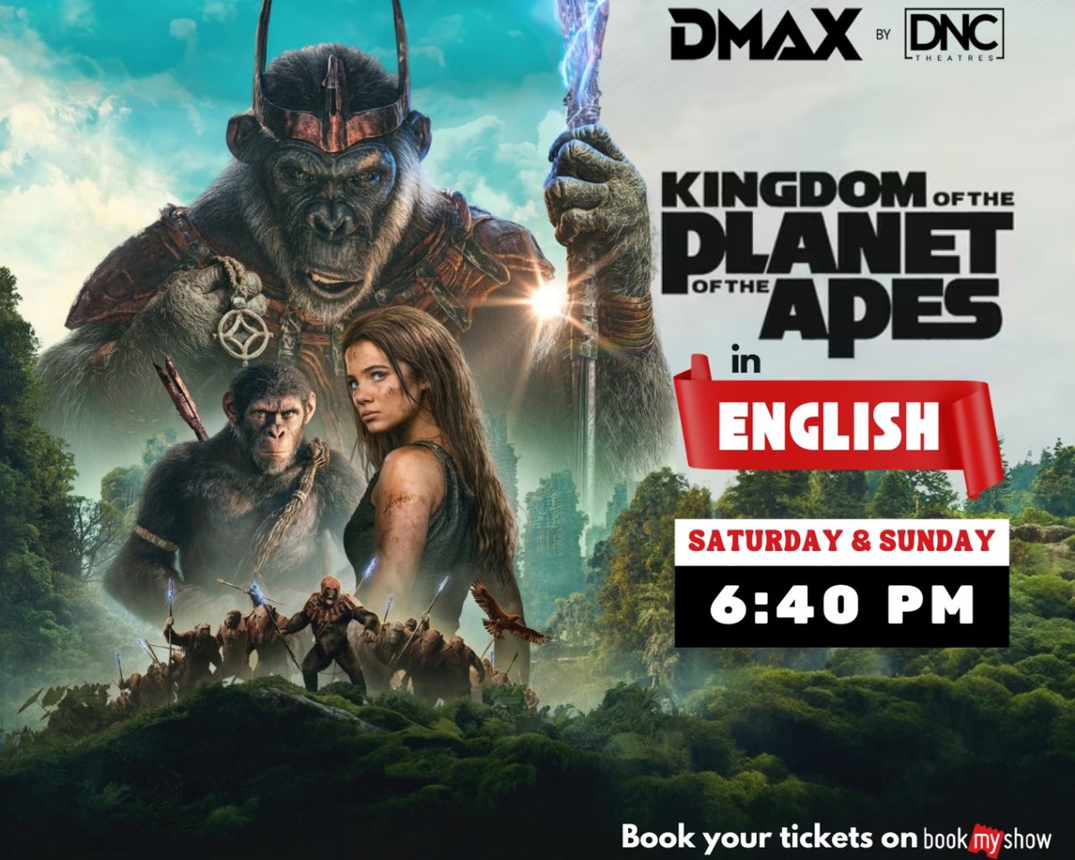 Prepare for a wild ride through the majestic kingdom! Feel every ounce of action for #KingdomOfThePlanetOfTheApes English movie at your #DMAXbyDNCTheatres Book your tickets on #Bookmyshow