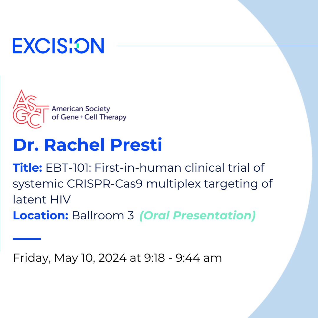 TODAY | Join Dr. Rachel Presti for an update on  Excision Biotherapeutics’ HIV-1 clinical trial at #ASGCT2024! Discover the transformative potential of our gene editing technologies firsthand. 

Learn more: loom.ly/aLsEjFo 

#ExcisionBio #ASGCT #GeneEditing
