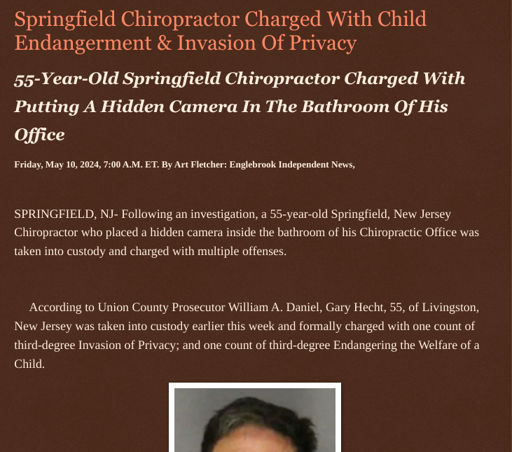 ArtFletcher9's tweet photo. Springfield Chiropractor Charged With Child Endangerment & Invasion Of Privacy https://t.co/GmZOdwMn5d via @Englebrooknews #unioncountynj #springfieldnj #chiropractor #charged #hidden_camera @chiropractor @wireless_step @HRG_Media @LodiNJNews @Breaking911 @Breaking24_7 @gator4kb18 @MichelleF_35 @TrumpWasRite @USATRUMPMAN1 @Heather46389844 @SugarMAGA @SarahGeving1 @KathyKbrose @juliepatriot67 @julie_dutto @pjustice57 @Y6s8D8vmnCo394k @SAM002024 @ramsey_lewis007 @JimBobW49 @jimstemen @RobGerundo @janninereid1 @mericanaf7 @DSteampipe