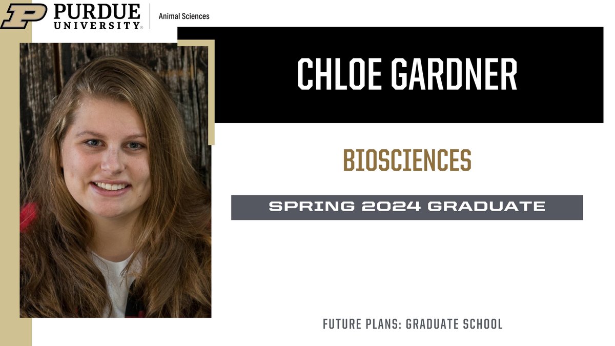 #PurdueANSC is recognizing its @PurdueAg spring graduates. Today, we are highlighting Chloe Gardner. Congratulations, Chloe!