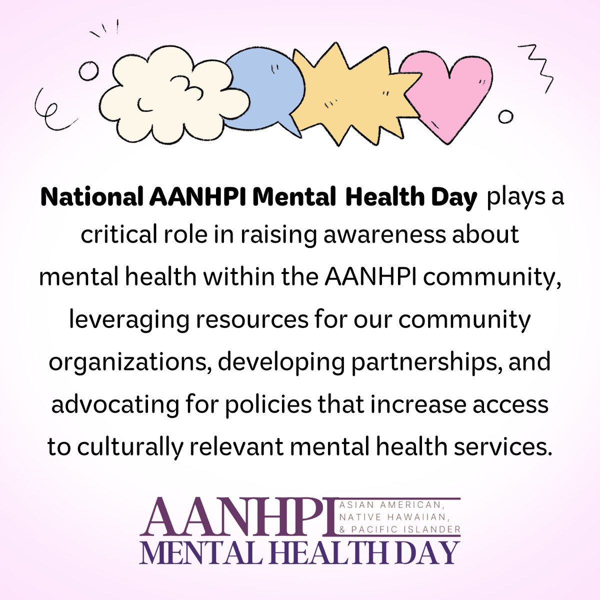 Proud to be a community partner of @NAAPIMHA’s 4th Annual National #AANHPIMentalHealthDay celebration! We stand strongly in solidarity with our communities around destigmatizing AANHPI mental health and promoting the well-being of AANHPIs naapimha.org/aanhpimentalhe…