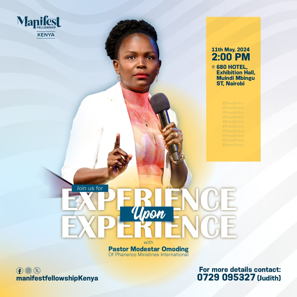 Manifest Fellowship Kenya invites you to a conference themed Experience Upon Experience with Pastor Modestar Omoding of Phaneroo Ministries International on Saturday, 11th May 2024 at 680 Hotel (Exhibition Hall), Nairobi from 2pm.

#ExperienceUponExperience
#BringAFriend