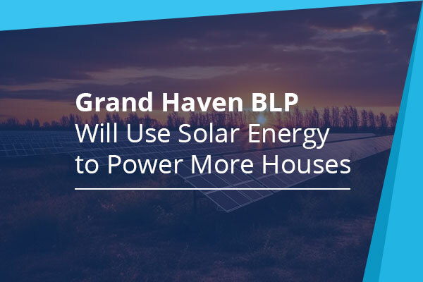 Grand Haven BLP Will Use Solar Energy to Power More Houses

The recent $4.6 million deal between the Board of Light and Power and the developer of a solar farm, presently being built, will result in an...

#NorthAmerica #PVModules #SolarEnergy
pvknowhow.com/blp-will-use-s…