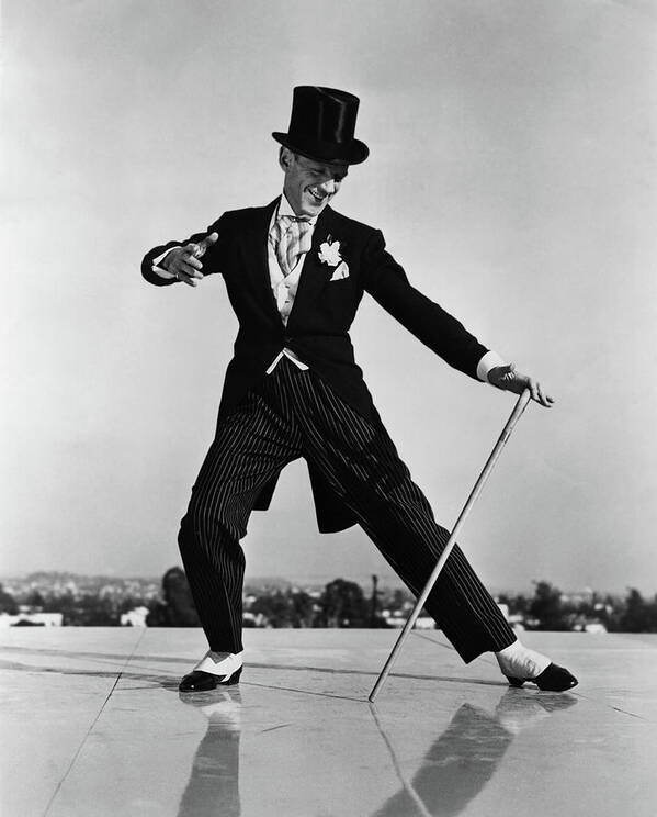 'Do it big, do it right, and do it with style.' Fred Astaire