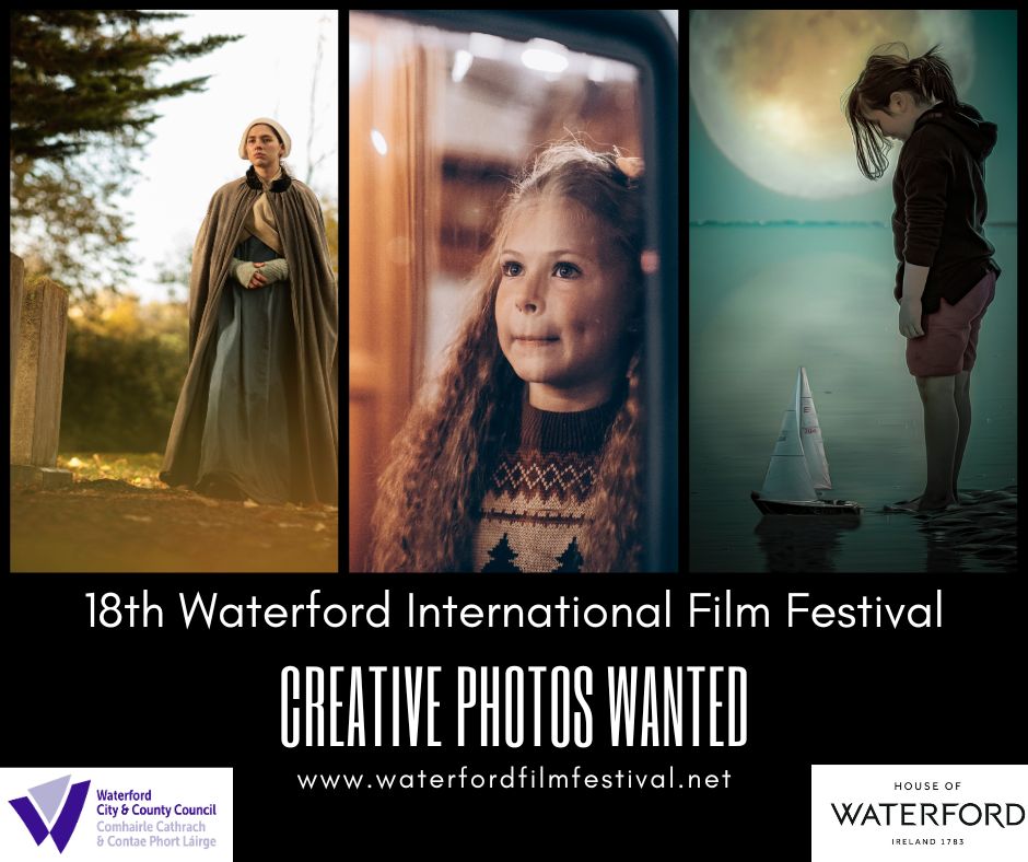 CREATIVE PHOTOS WANTED! 18th Waterford International Film Festival Submit your images directly on our site at: waterfordfilmfestival.net/photography-su… or on filmfreeway.com/WaterfordFilmF… #waterford #ireland #photos #photography #digitalphotos #creativephotography