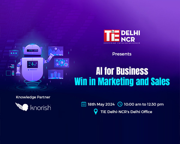 Step into Tomorrow: AI Redefines Business Growth, Skyrockets Market Sales. Join us for 'AI for Business: Winning in Marketing and Sales' workshop on May 18, 2024, 10:00 AM, TiE Delhi-NCR's Delhi office. Secure your spot: events.tie.org/ai-business#/