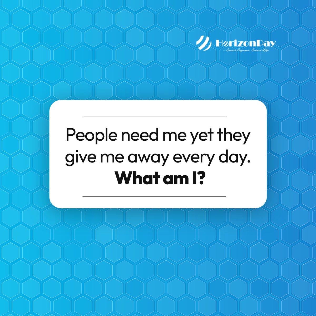 TGIF Quiz, Let's Gooo!!

People need me yet they give me away everyday.

What am I ????????
#innovation #quiz #digitalmarketing #technology #creativity #startups #marketing #socialmedia #socialnetworking #motivation #tgif #sustainability #productivity #sales #business #networking