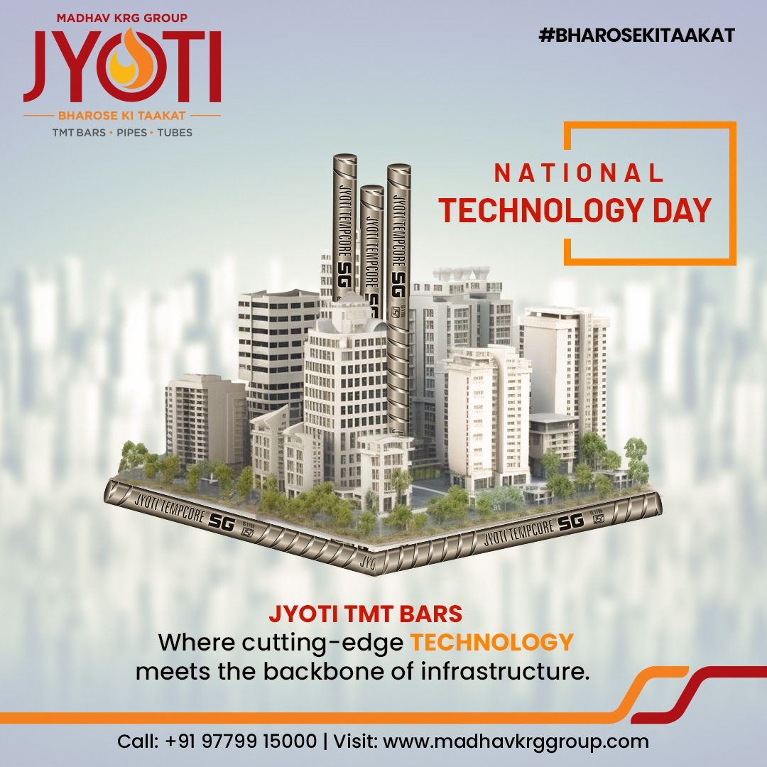 Jyoti TMT Bars: Where cutting-edge technology meets the backbone of infrastructure. #NationalTechDay #JyotiTMT #BuildingTheNation