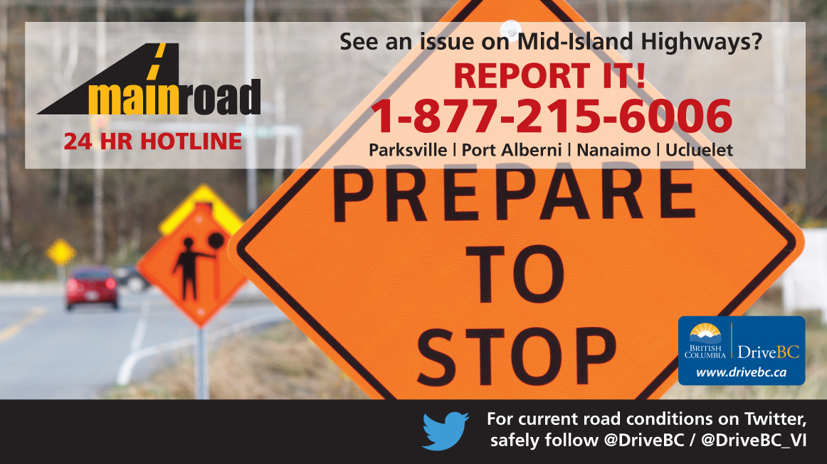 See a traffic delay, debris, or road hazard? Call Mainroad's 24HR Public Hotline toll free at 1-877-215-6006. Service Area 2 info: bit.ly/2XwvCVA @TranBCVanIsle #Parksville #Nanaimo #PortAlberni