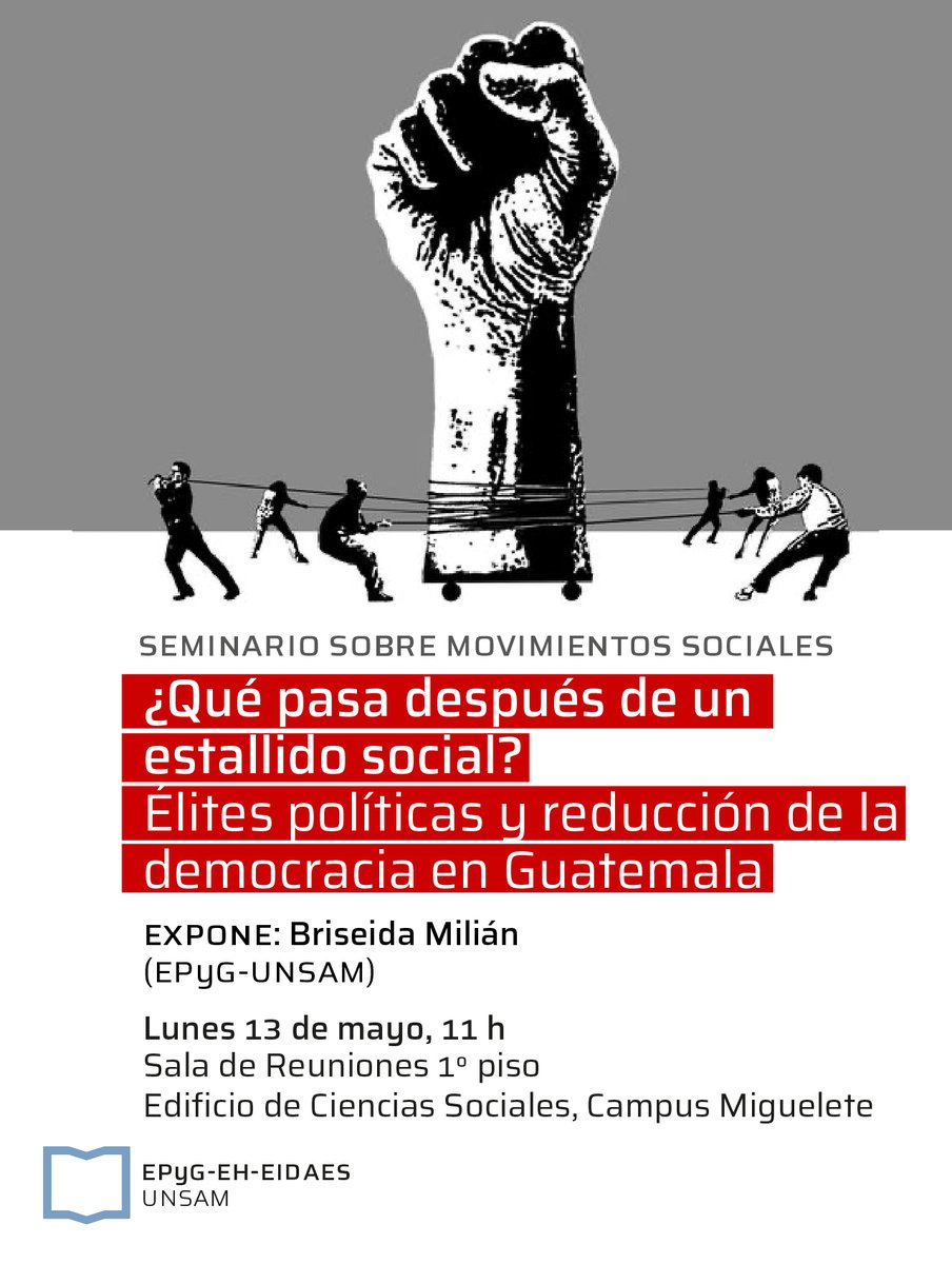 [¡ESTE LUNES! 11h]

2° Seminario abierto sobre movimientos sociales 2024

🗣️@BriseidaMilian de @RedInnovaPol expondrá sobre estallido y democracia en #Guatemala 

📍 Edificio de CIencias Sociales, Campus @unsamoficial 

✅Organizan: @UNSAM_EPyG, @idaesoficial y @eh_unsam