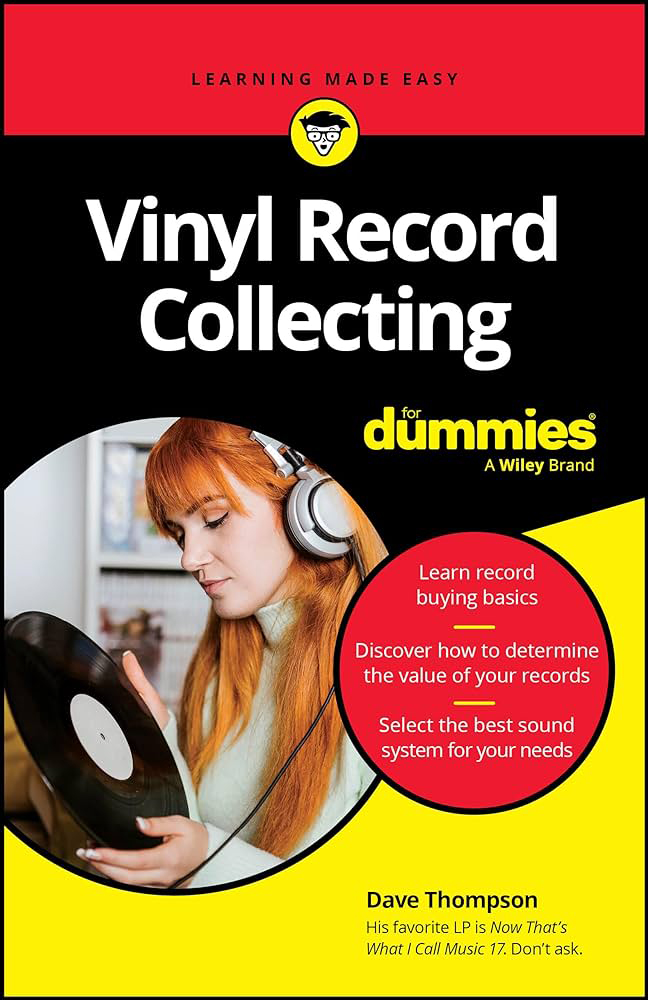 Goldminers, Dave Thompson’s 'Vinyl Record Collecting For Dummies’ (Wiley) is for both the newbie and seasoned collector. Listen to this podcast episode and find out why that is. tinyurl.com/bdzyp8d6