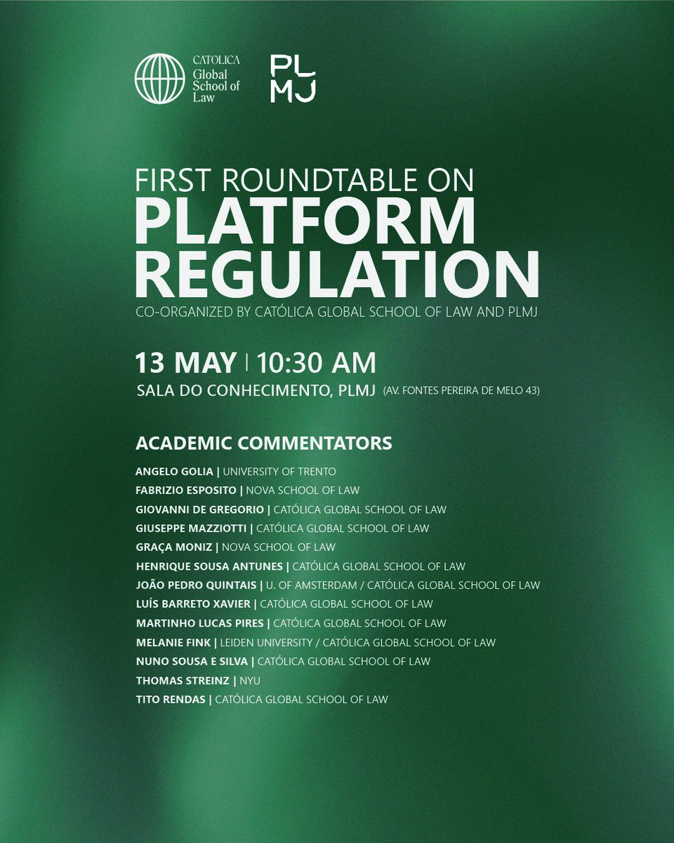 Católica Global School of Law (@catolicaglobal) on Twitter photo 📆 And next week will start with our first roundtable on Platform Regulation, co-organized with PLMJ
🎙️ Participants include @AJrGolia, @JPQuintais, @MelanieFink1, <a href="/gmazziotti/">Giuseppe Mazziotti</a>, <a href="/G_De_Gregorio/">Giovanni De Gregorio</a>, <a href="/titorendas/">Tito Rendas</a>, <a href="/espositofabriz/">Fabrizio Esposito</a>, <a href="/gracacantomoniz/">Graça Canto Moniz</a>, <a href="/MLucasPires/">Martinho Lucas Pires</a>, <a href="/t_streinz/">Thomas Streinz</a> & many more! 📆 And next week will start with our first roundtable on Platform Regulation, co-organized with PLMJ
🎙️ Participants include @AJrGolia, @JPQuintais, @MelanieFink1, <a href="/gmazziotti/">Giuseppe Mazziotti</a>, <a href="/G_De_Gregorio/">Giovanni De Gregorio</a>, <a href="/titorendas/">Tito Rendas</a>, <a href="/espositofabriz/">Fabrizio Esposito</a>, <a href="/gracacantomoniz/">Graça Canto Moniz</a>, <a href="/MLucasPires/">Martinho Lucas Pires</a>, <a href="/t_streinz/">Thomas Streinz</a> & many more!