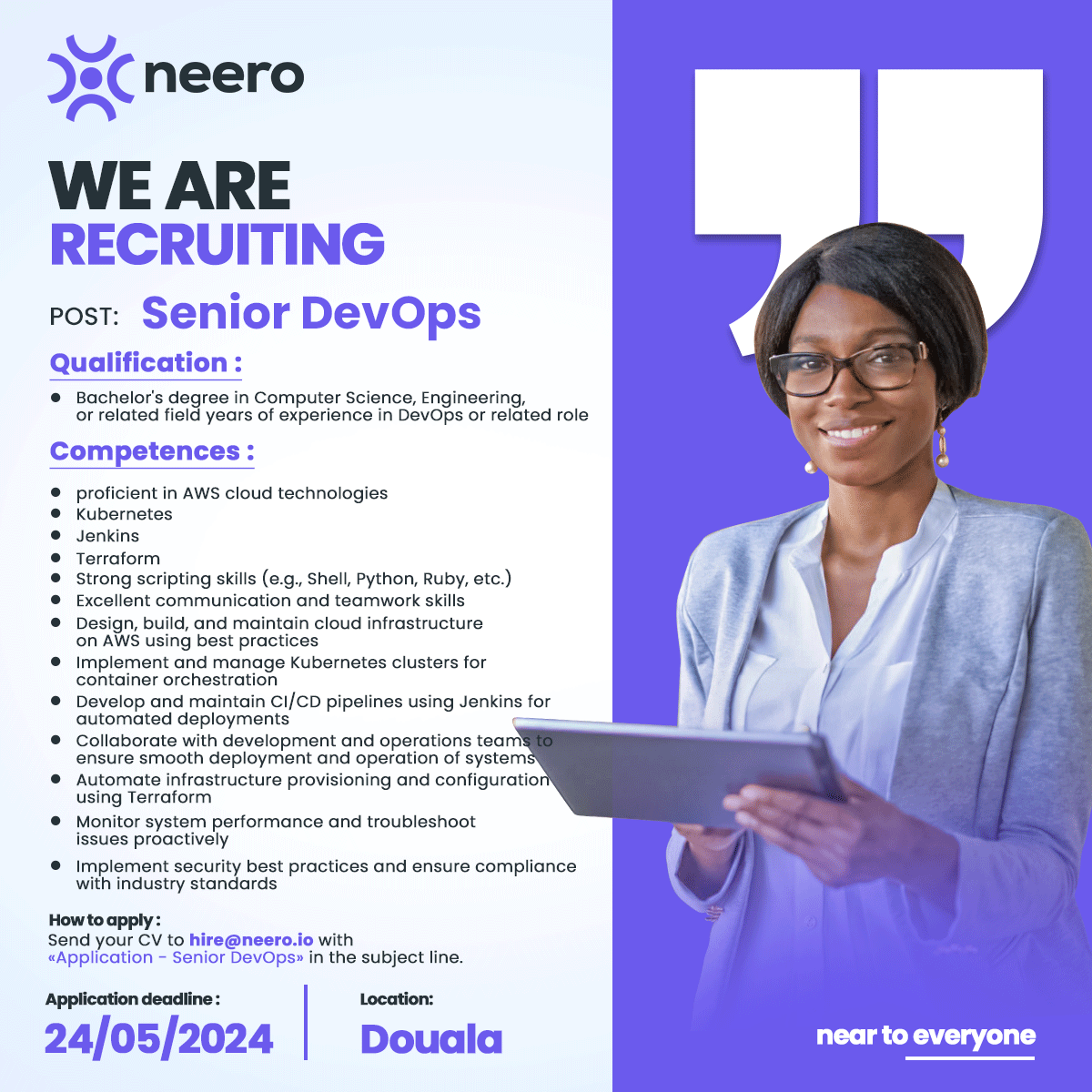We are recruiting a Senior DevOps.
Apply here: hire@neer.io