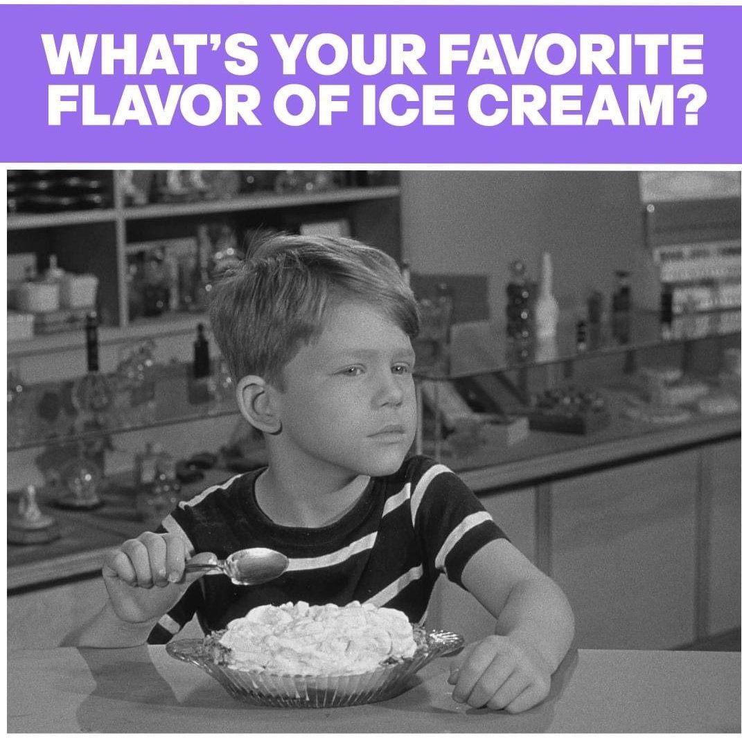 What is your absolute favorite flavor of ice cream?