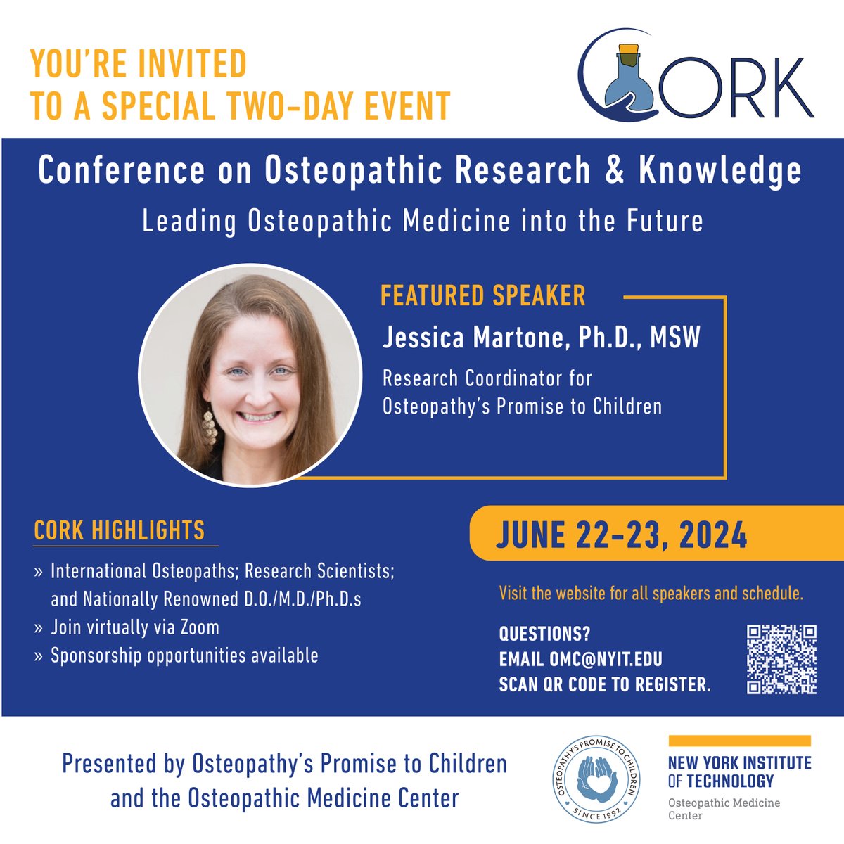 Join the us at @CORK2024, a 2-Day Symposium on Osteopathic Research & Knowledge! June 22-23, at @NYITCOMDO Reserve your spot: nyit.edu/u/tZE9Q0 Featured Speaker: Jessica Martone, Ph.D., MSW, Research Coordinator for @ThePromiseOPC @aoaforDOs @AmAcadOsteo @AACOMmunities