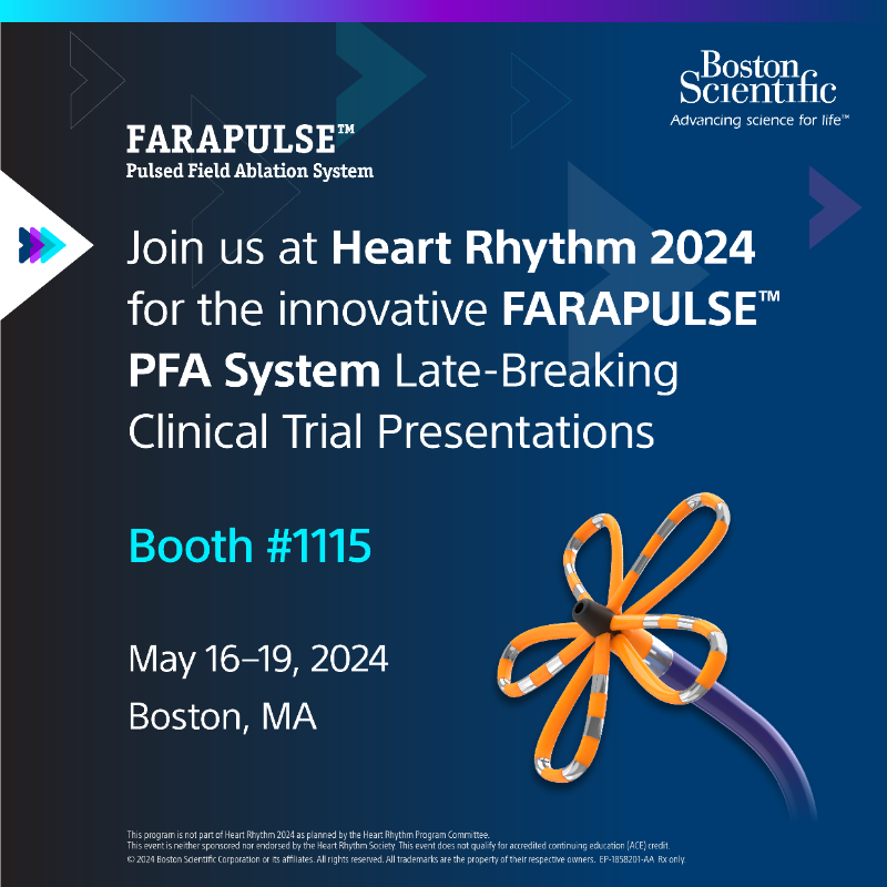 BSCCardiology's tweet photo. Attention #EPeeps – mark your calendars as you don’t want to miss any of the FARAPULSE™ #PFA late breakers being presented at #HRS2024 starting Friday, May 17th.