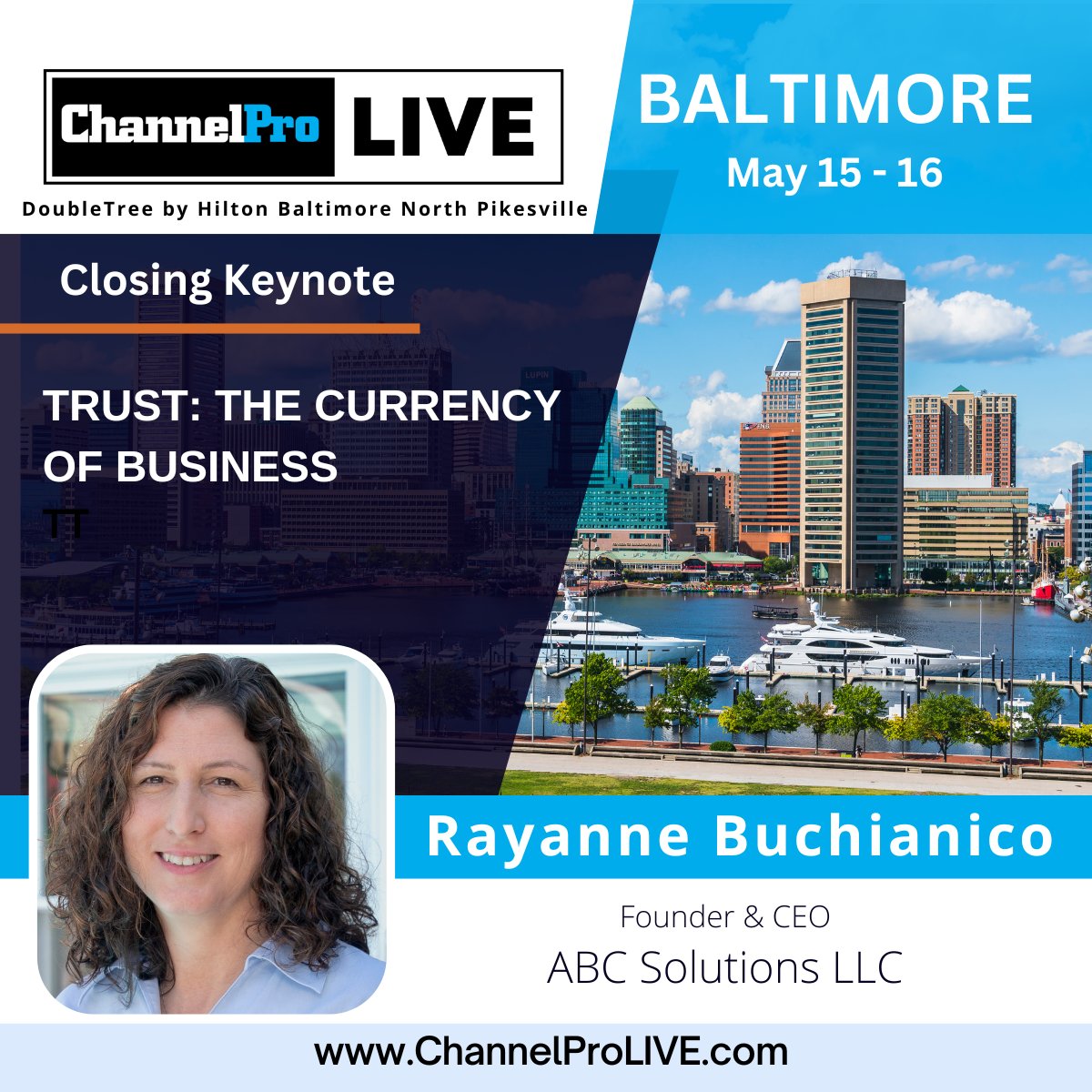 #Baltimore channel partners: It's not too late to register for #ChannelProLIVE on May 15-16 to hear business advice from channel experts like Rayanne Buchianico, who will deliver the closing keynote on the indispensable business virtue of trust. #ITevent baltimore.channelpronetwork.com