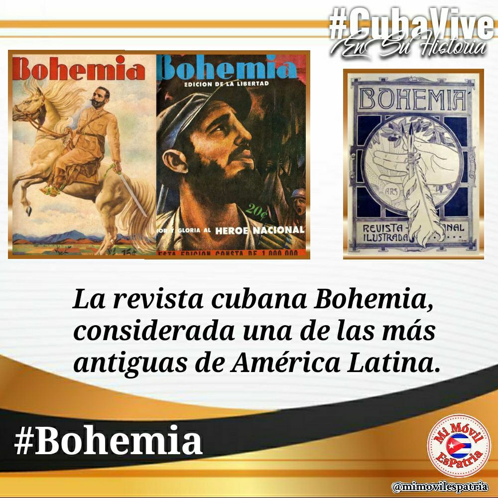 @mimovilespatria #Bohemia es la revista de público general más antigua de #Cuba. #CubaEsCultura #MiMóvilEsPatria