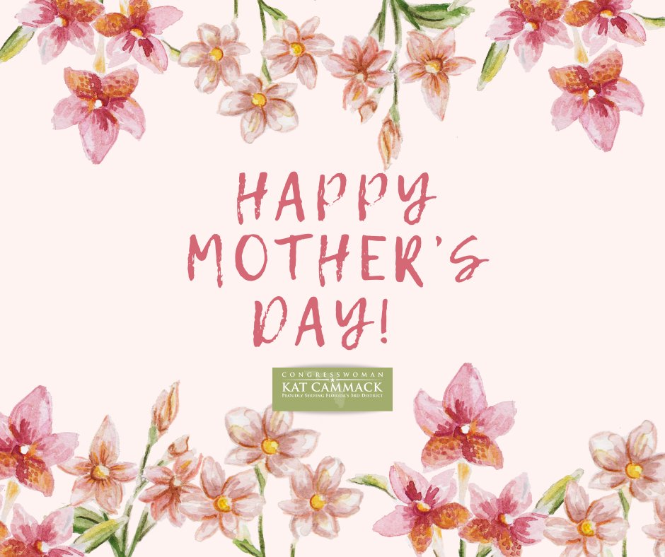 Wishing a very Happy Mother's Day to all of the mothers, grandmothers, step-mothers, and mother figures in #FL03! Thank you for all you do in the lives of your loved ones!
