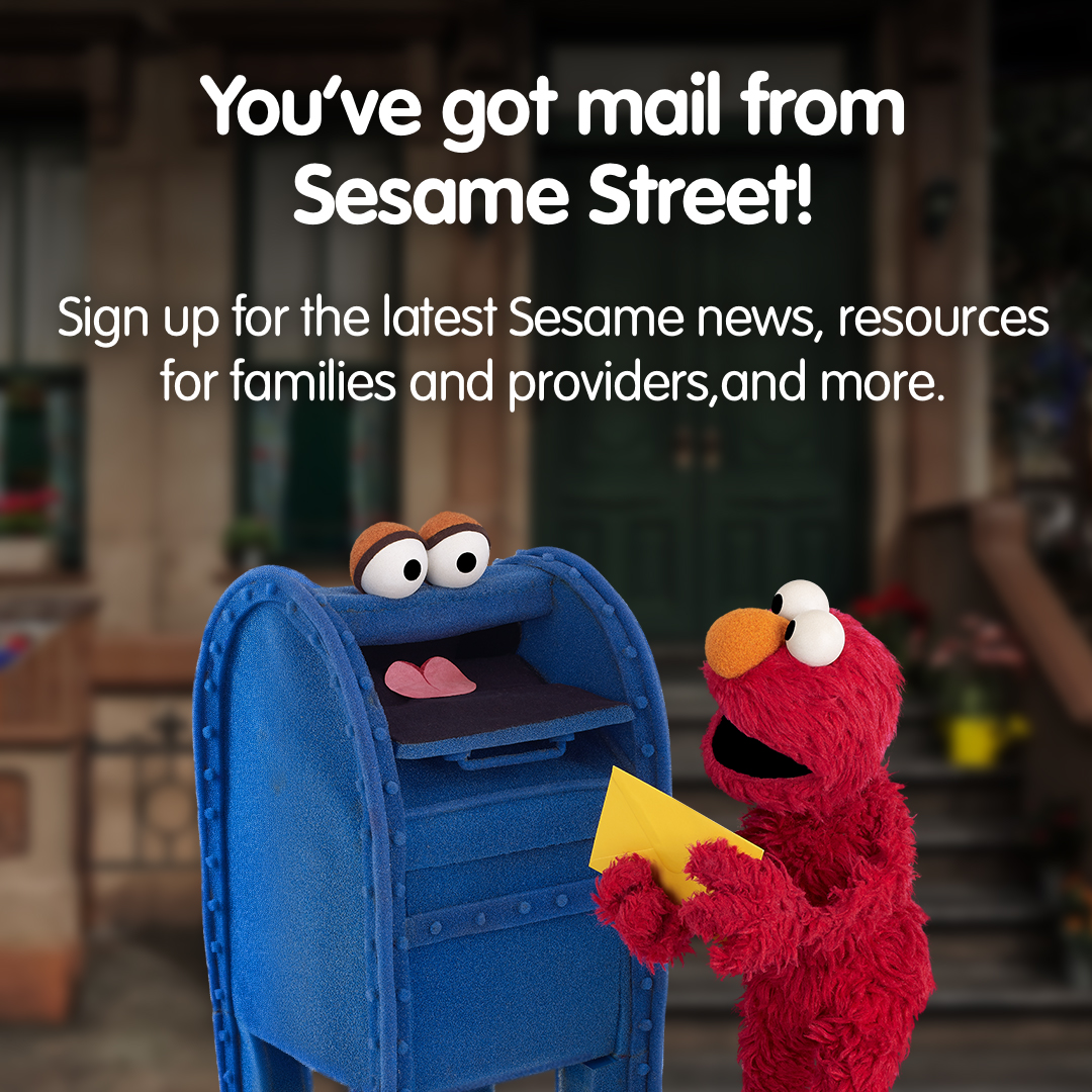 Sesame Workshop brings learning, laughter, and life lessons to children all over the world. For the latest Sesame news, resources for families, caretakers, and providers, and to stay posted on all the good at the Workshop, visit: cloud.e.sesame.org/TwitterXSignUp