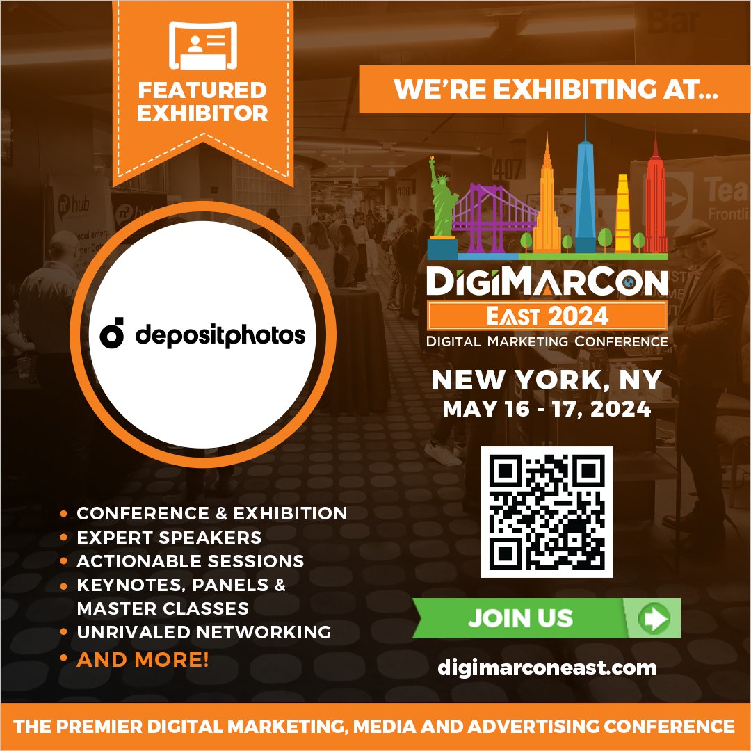 Discover new horizons in #digitalmarketing with #Depositphotos as exhibitors at #DigiMarConEast 2024 on May 16th to 17th, 2024, at the New York Marriott at the Brooklyn Bridge Hotel in New York City, NY. Register now! digimarconeast.com #MarketingEvent #DigiMarCon #NewYork