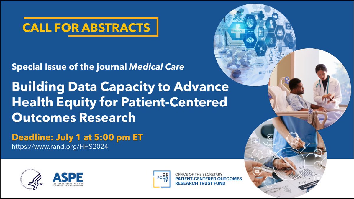 New #OSPCORTF special Issue of @MedicalCare. Abstracts are invited on health equity data and research findings that advance the understanding of health equity in patient-centered outcomes research. Due July 1st. See rand.org/HHS2024