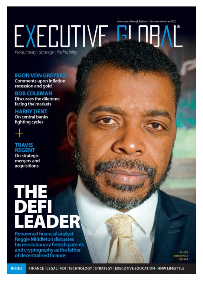 SovereignRiz's tweet photo. EXECUTIVE GLOBAL
Summer/Autumn 2022

THE DEFI LEADER

Renowned financial analyst @ReggieMiddleton discusses his revolutionary fintech patents and cryptography as the father of Decentralized Finance.   

1/ https://t.co/yi9CltO0h7
