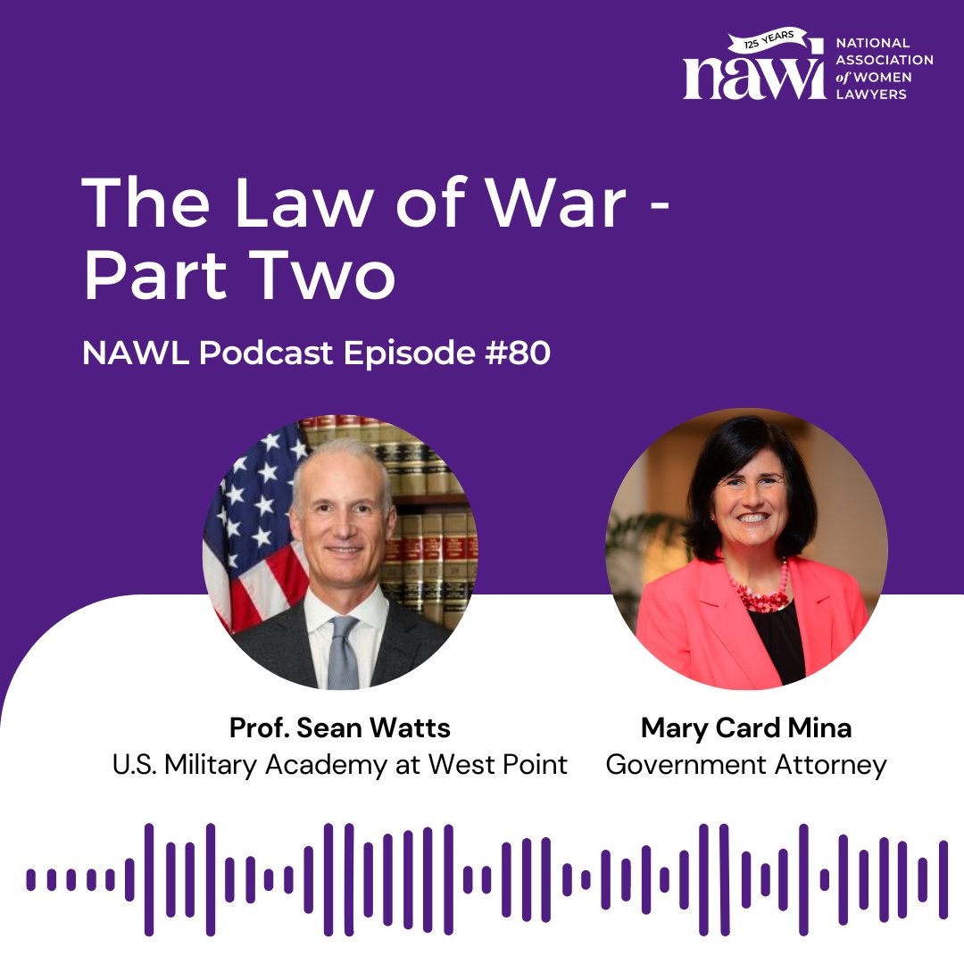 Listen to the latest #NAWLPodcast episode, Law of War Part Two! Listen here: nawl.org/podcast

#NAWLWomeninLaw #Podcast #LawofWar