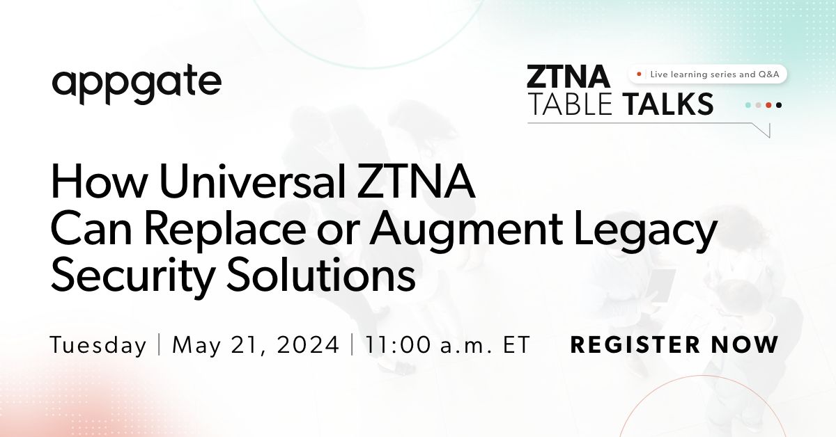 Want a better way to overcome risky legacy #cybersecurity solutions like #VPNs and #firewalls? Join this May 21 Table Talks session on how #ZTNA closes #networksecurity gaps with uniform connections for all users and devices. Register now: bit.ly/4b0Zx91