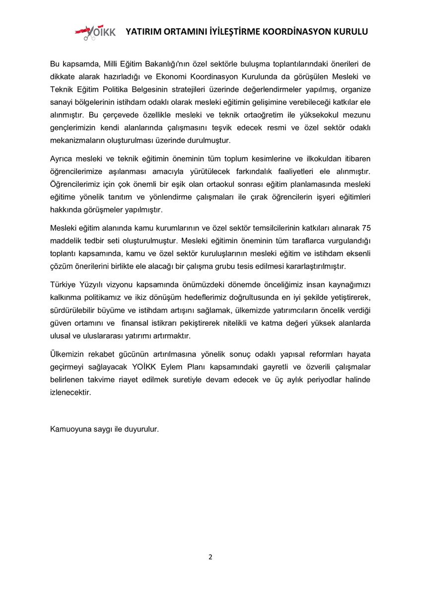 Cumhurbaşkanlığı Külliyesi’nde; yatırım ortamını iyileştirecek ve rekabet gücünü artıracak önerilerin değerlendirildiği, Yatırım Ortamını İyileştirme Koordinasyon Kurulu (YOİKK) toplantımızı ilgili bakanlarımız, kurumlarımız ve özel sektör temsilcilerimizin geniş katılımı ile