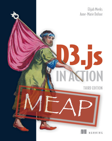 📣Deal of the Day📣 May 10 45% off TODAY ONLY! D3.js in Action, Third Edition & selected titles: mng.bz/WrEx @DufourAm @Elijah_Meeks #d3js #dataviz This completely revised new edition guides you from simple charts to powerful interactive graphics.
