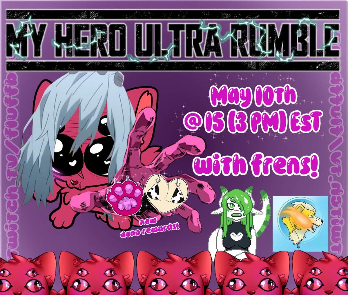 NitoTheKitty's tweet photo. TODAY @ 3 PM EST
My Hero Ultra Rumble with Content Creator @TheVirusDragon and PyrrhosTSG! New dono rewards and I got my hair done!
https://t.co/x2pNo4jcPU https://t.co/jrEEtdYbi7