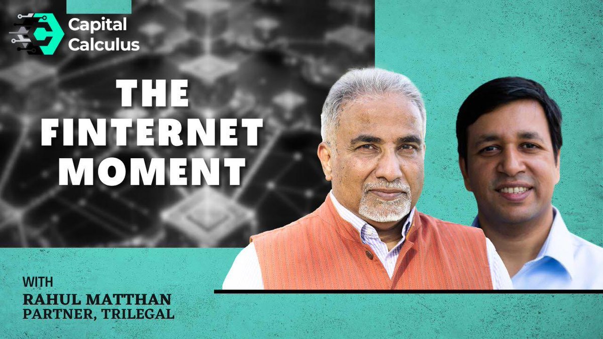 🌐 The Finternet Moment
➡️ Rahul Matthan (@matthan), Partner, Trilegal (@TrilegalLaw)
➡️ On Capital Calculus with Anil Padmanabhan (@capitalcalculus)
➡️ Premiere on May 11 at 11 am IST